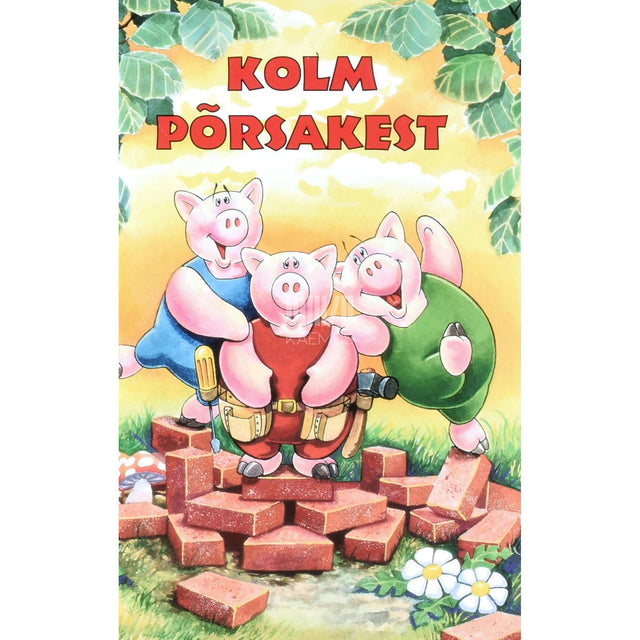 ... - Kolm põrsakest. Loe ja mängi!