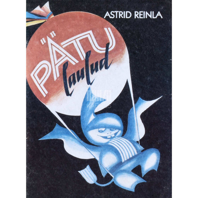 Astrid Reinla - Pätu laulud