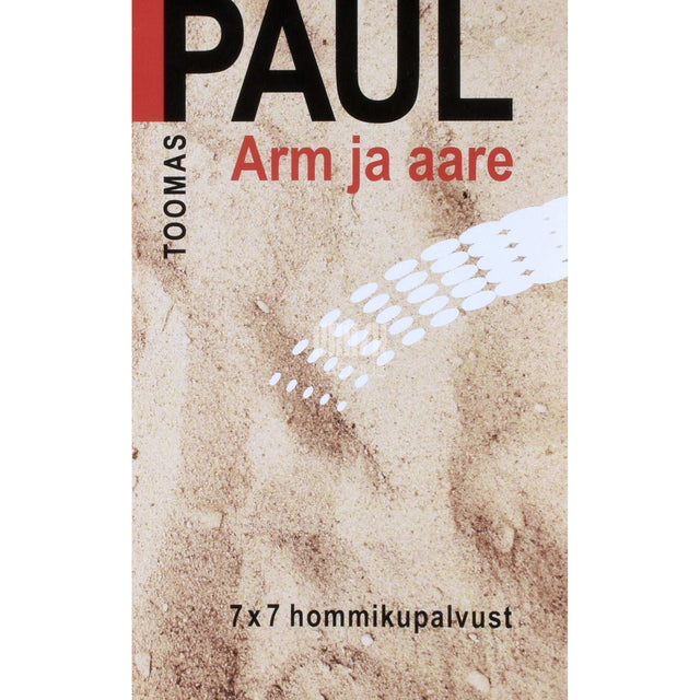Toomas Paul - Arm ja aare. 7 x 7 hommikupalvust