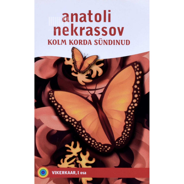 Anatoli Nekrassov - Kolm korda sündinud