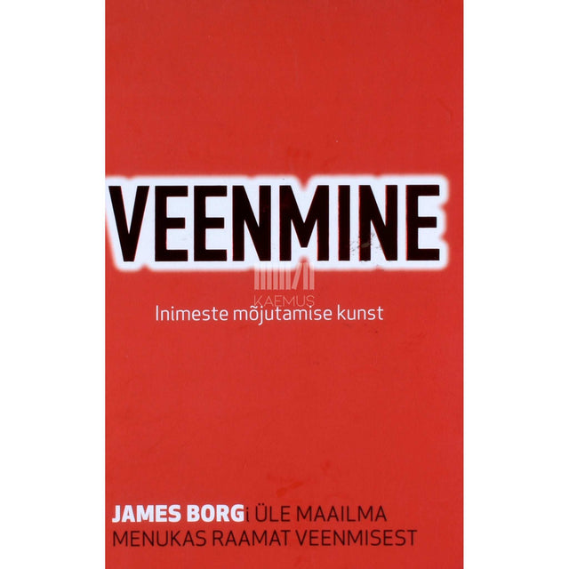James Borg - Veenmine. Inimeste mõjutamise kunst