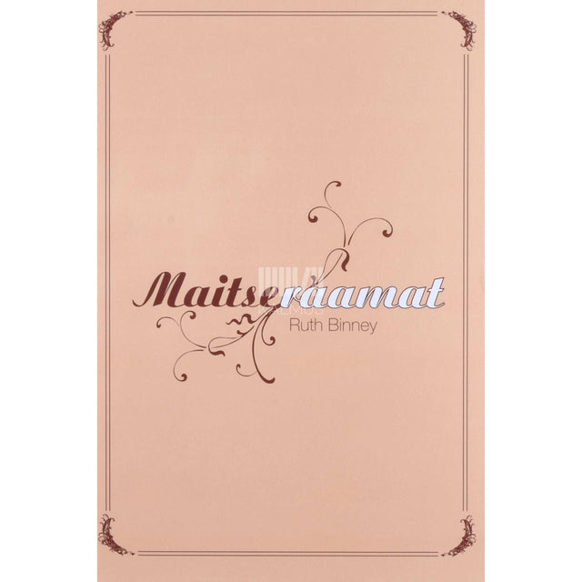 Ruth Binney - Maitseraamat