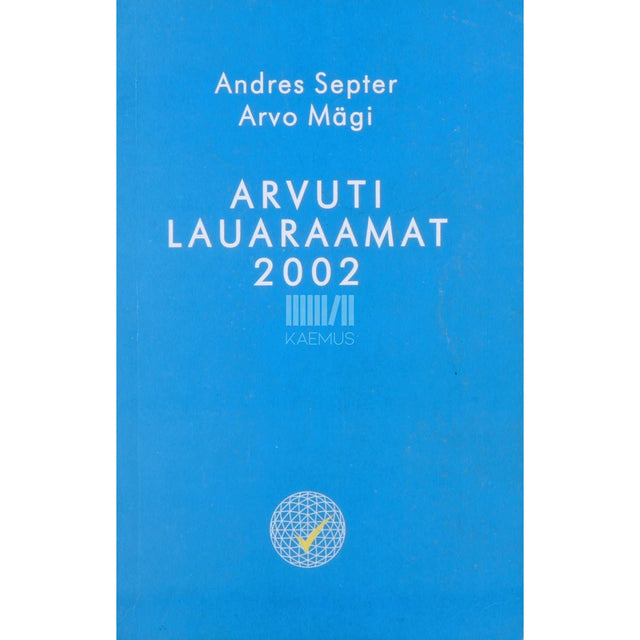 ... - Arvuti lauaraamat algajale 1. osa