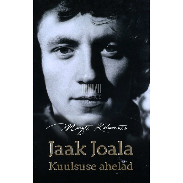 Margit Kilumets - Jaak Joala. Kuulsuse ahelad