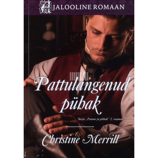 Christine Merrill - Pattulangenud pühak 2. osa