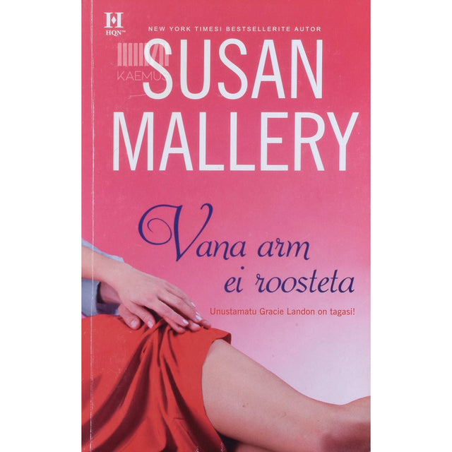 Susan Mallery - Vana arm ei roosteta. Tetraloogia 3. osa
