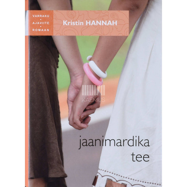 Kristin Hannah - Jaanimardika tee