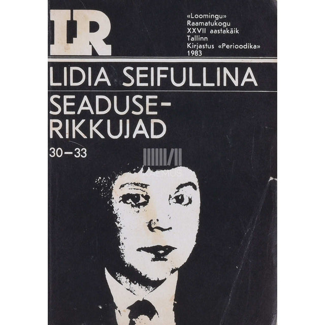 Lidia Seifullina - Seaduserikkujad