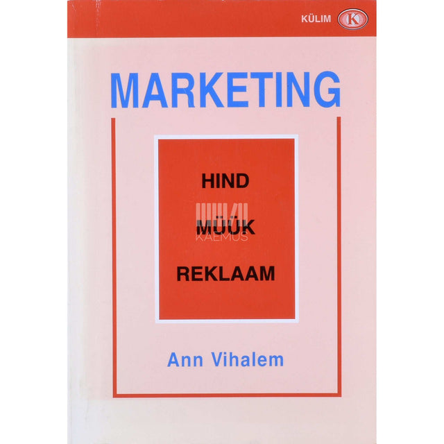 ... - Marketing. Hind, müük ja reklaam