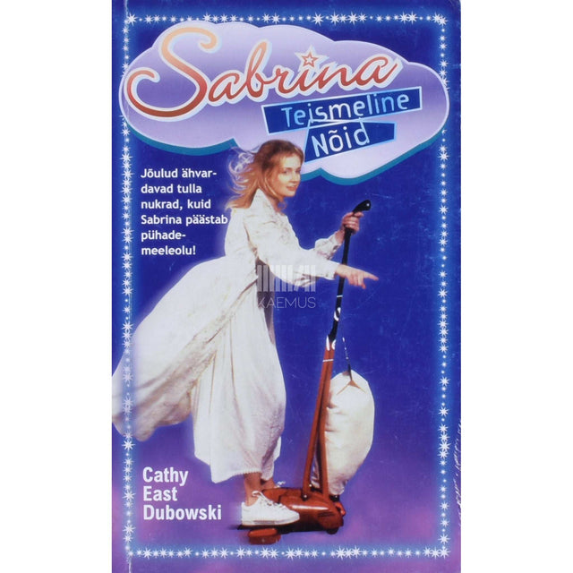 Cathy East Dubowski - Sabrina, teismeline nõid 5. osa. Jõuluvana abiline