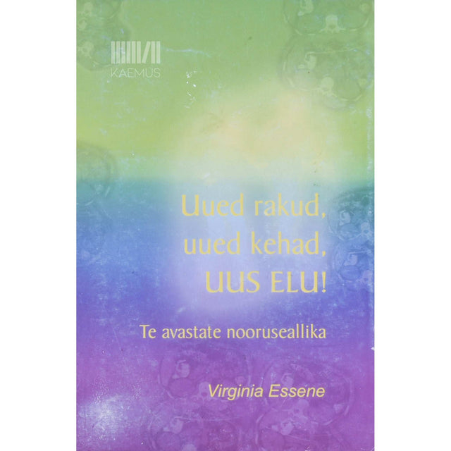 ... - Uued rakud, uued kehad, uus elu!. Te avastate nooruseallika