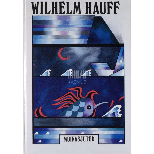 Wilhelm Hauff - Muinasjutud