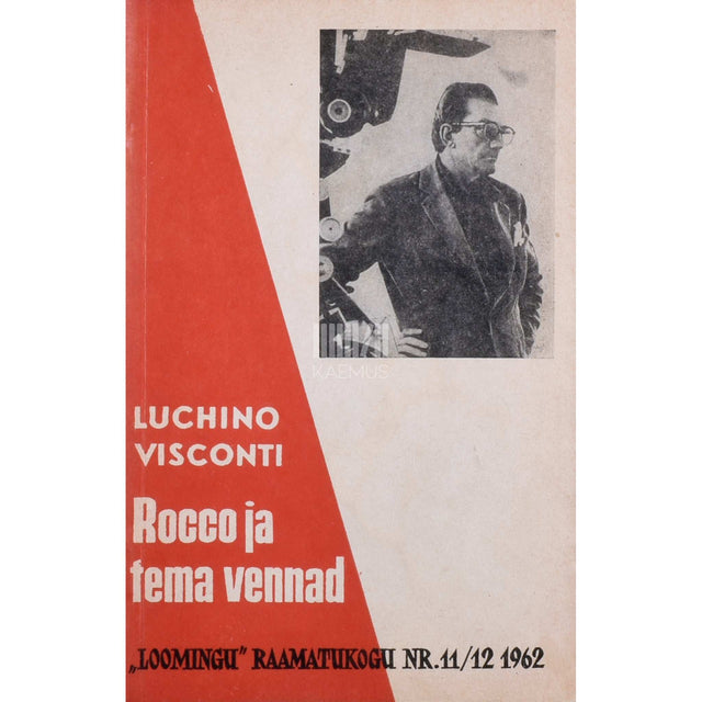 Luchino Visconti - Rocco ja tema vennad. Filmistsenaarium