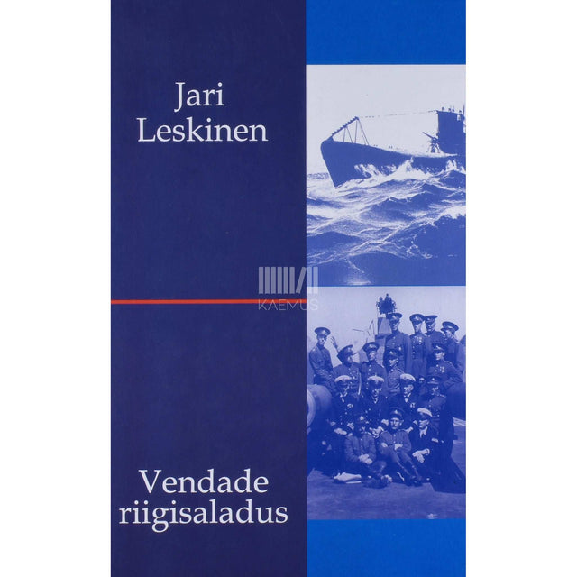 Jari Leskinen - Vendade riigisaladus. Soome ja Eesti salajane sõjaline koostöö Nõukogude Liidu võimaliku rünnaku vastu aastatel 1918-1940