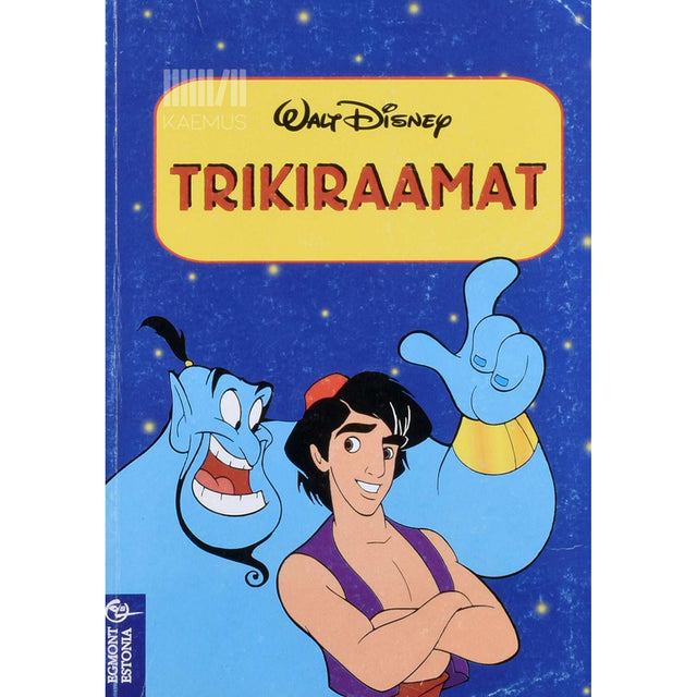 Walt Disney - Trikiraamat. Kuidas teha lihtsaid füüsikakatseid