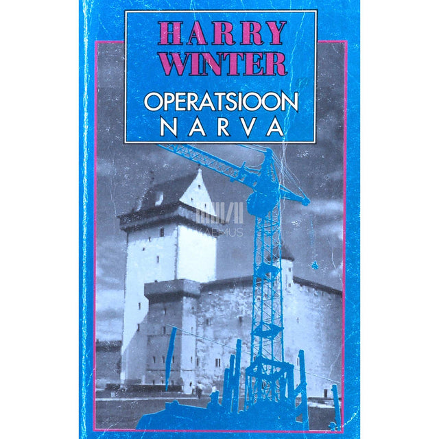 Harry Winter - Operatsioon Narva
