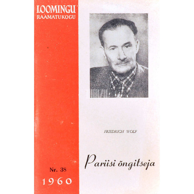 Friedrich Wolf - Pariisi õngitseja