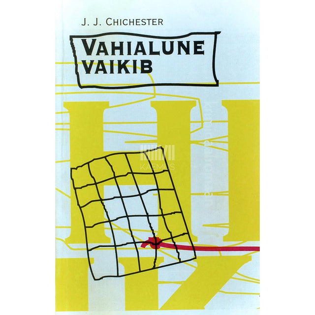 John Jay Chichester - Vahialune vaikib...