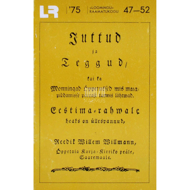 Friedrich Wilhelm Willmann - Juttud ja teggud