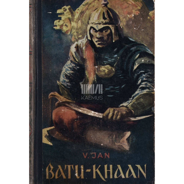 Vassili Jan - Batu-khaan