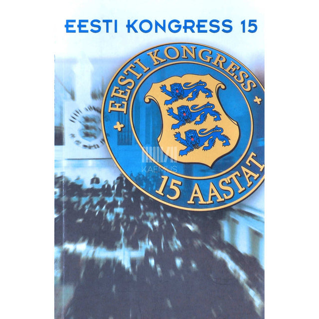 ... - Eesti Kongress 15. Teaduskonverents 2005 ettekanded