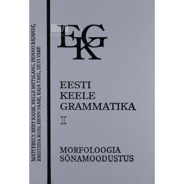 ... - Eesti keele grammatika 1. osa. Morfoloogia sõnamoodustus