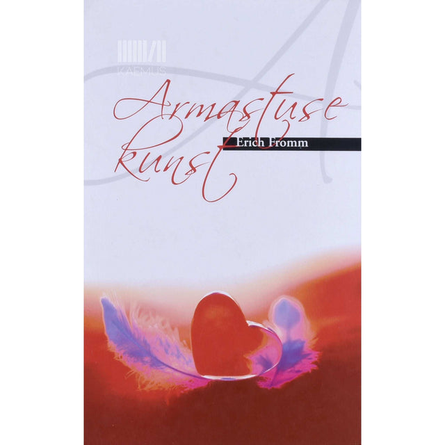 Erich Fromm - Armastuse kunst