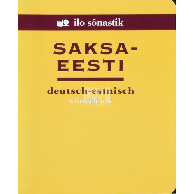 ... - Saksa-eesti sõnastik. Deutsch-estnisch wörterbuch