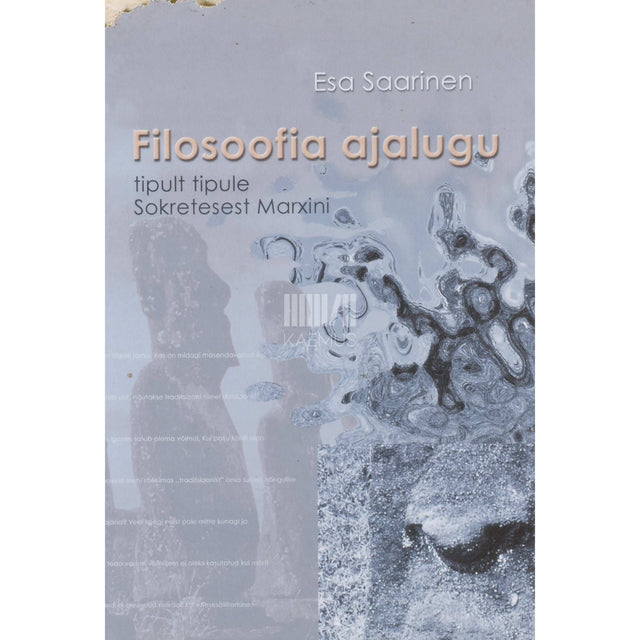 Esa Saarinen - Läänemaise filosoofia ajalugu tipult tipule Sokratesest Marxini