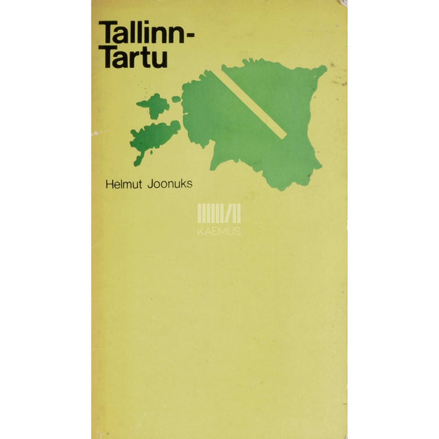 Helmut Joonuks - Tallinn - Tartu