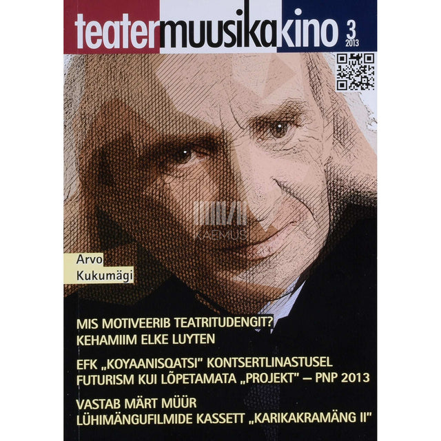 … - Teater. Muusika. Kino 3/2013