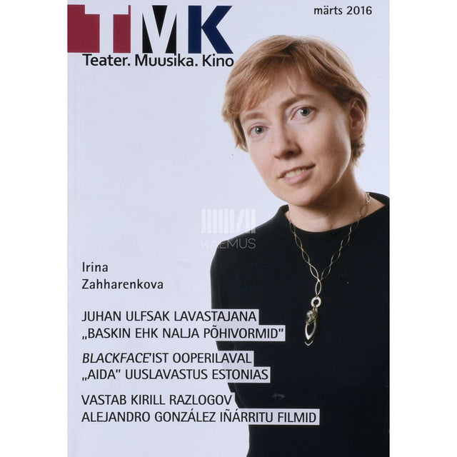 ... - Teater. Muusika. Kino 3/2016