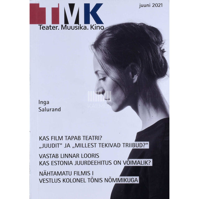 … - Teater. Muusika. Kino 6/2021