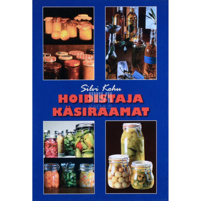Silvia Kohu - Hoidistaja käsiraamat