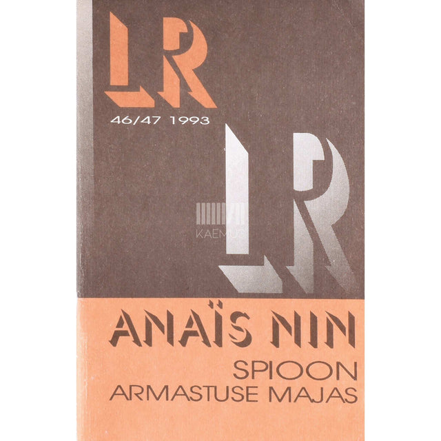 Anaïs Nin - Spioon armastuse majas