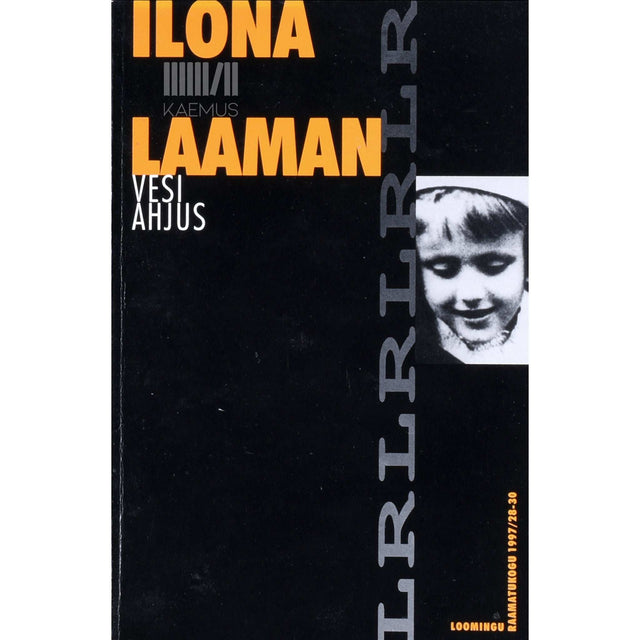 Ilona Laaman - Vesi ahjus ehk Elu kommentaaridega