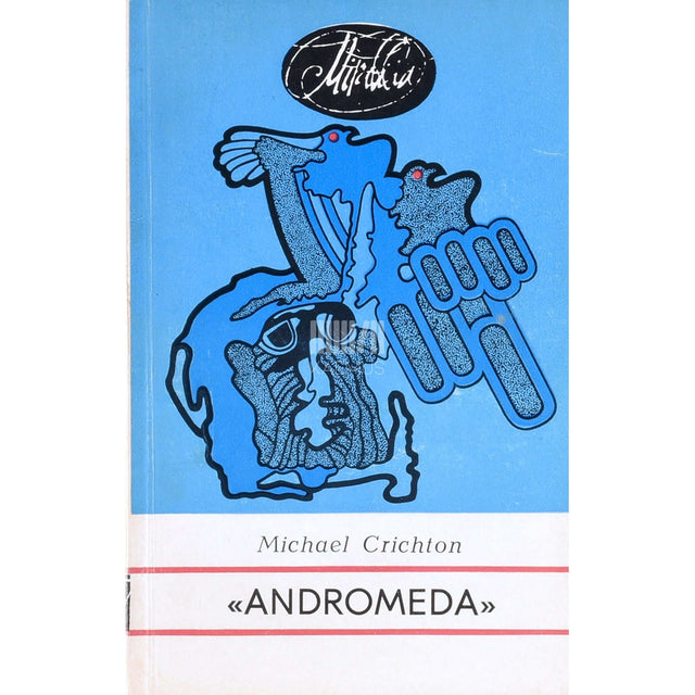 Michael Crichton - Andromeda