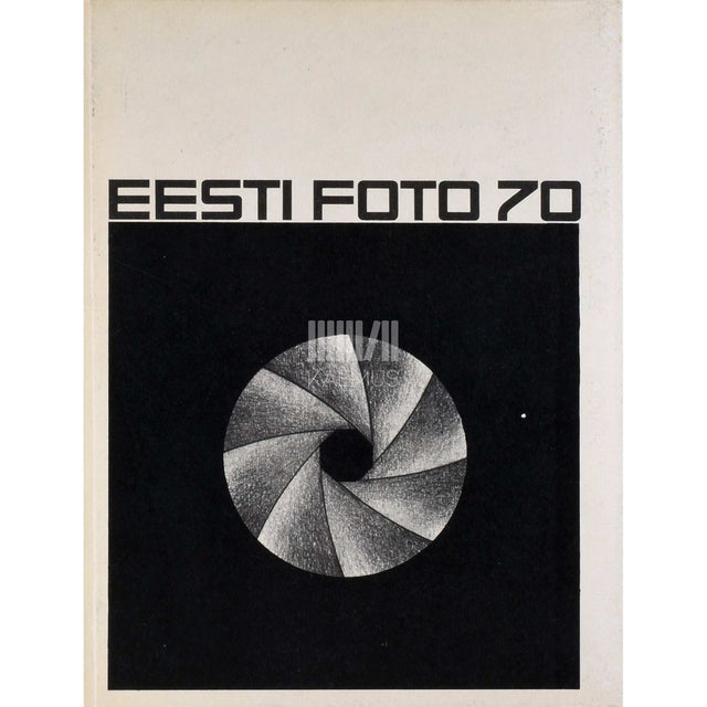 … - Eesti foto 70. Fotoalbum