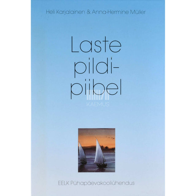 Heli Karjalainen - Laste pildipiibel