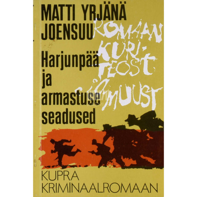 Matti Yrjänä Joensuu - Harjunpää ja armastuse seadused