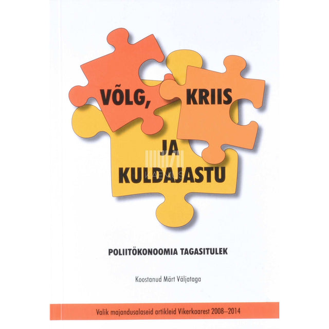 … - Võlg, kriis ja kuldajastu