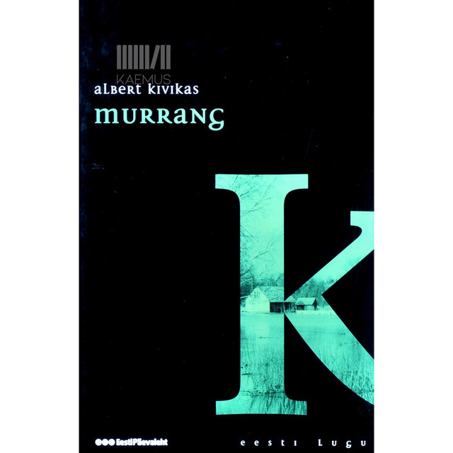 Albert Kivikas - Murrang