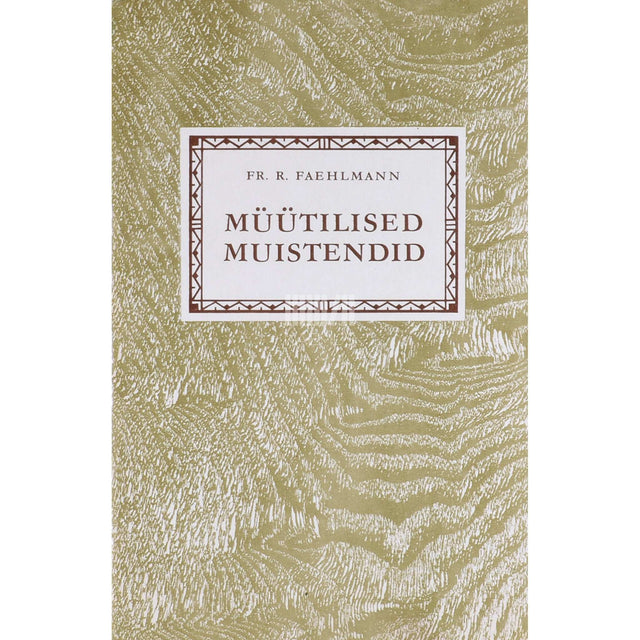 Friedrich Robert Faehlmann - Müütilised muistendid