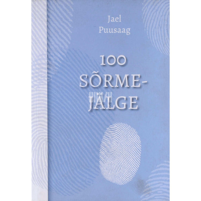 Jael Puusaag - 100 sõrmejälge