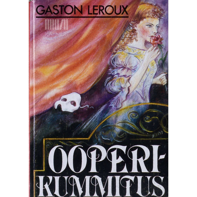 Gaston Leroux - Ooperikummitus