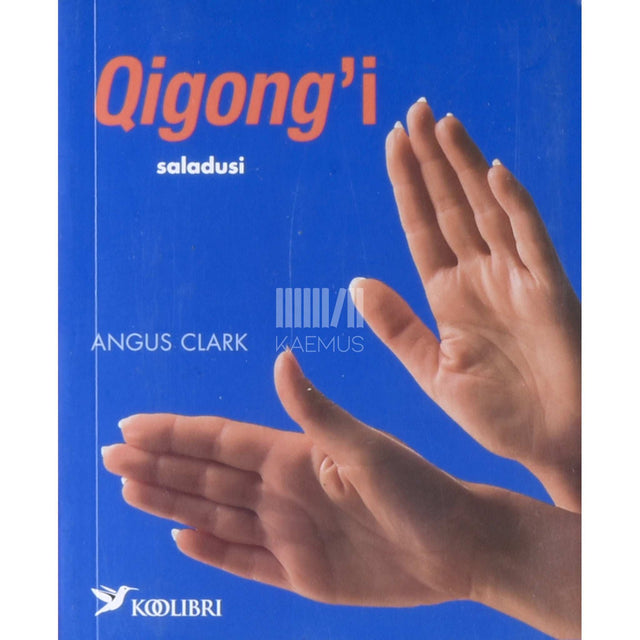 Angus Clark - Qigong'i saladusi