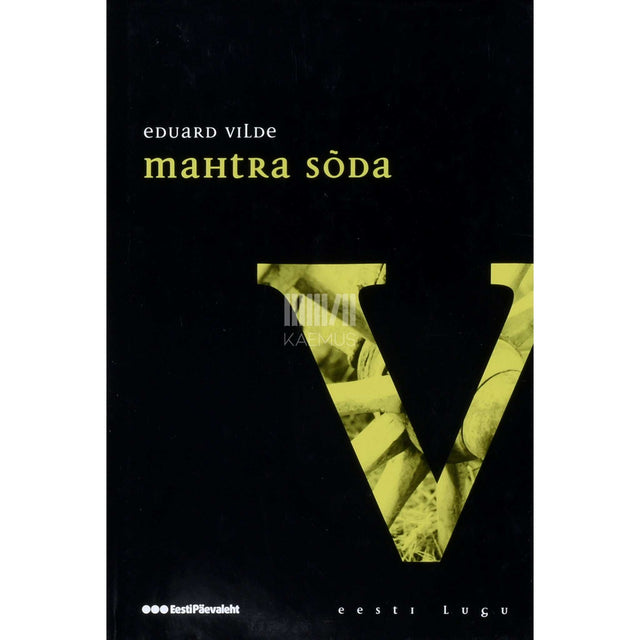 Eduard Vilde - Mahtra sõda