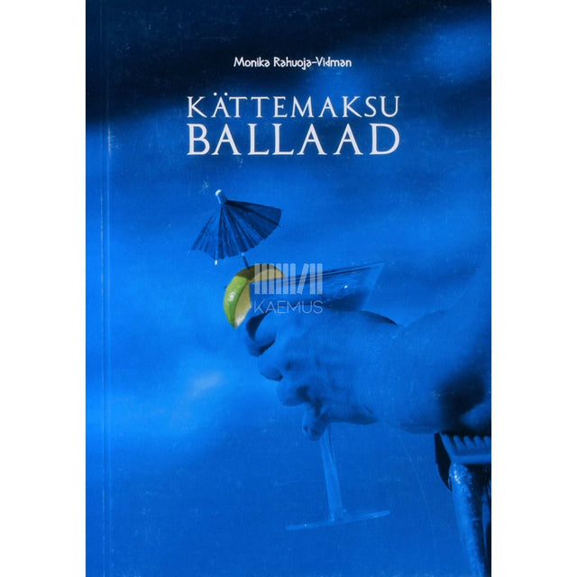 Monika Rahuoja-Vidman - Kättemaksu ballaad