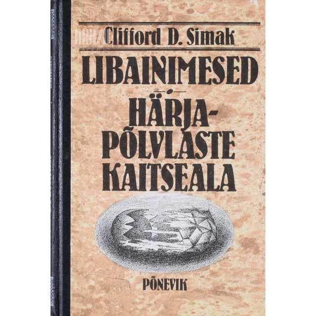 Clifford D. Simak - Libainimesed. Härjapõlvlaste kaitseala
