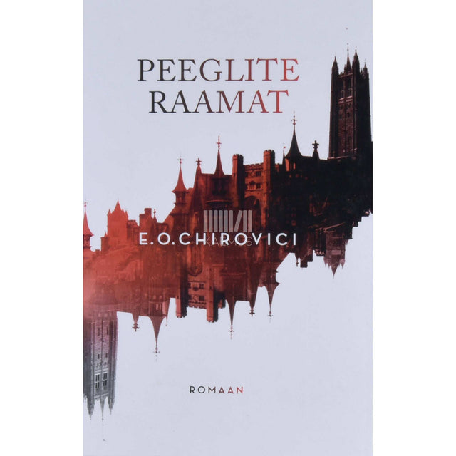 E. O. Chirovici - Peeglite raamat